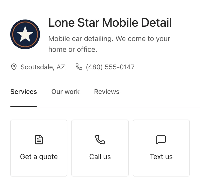 The top of a Bookr page on a phone: Lone Star Mobile Detail, Mobile car detailing. We come to your home or office, Scottsdale, AZ, a phone number, tabs for Services, Our work and Reviews, and buttons for Get a quote, Call us and Text us.